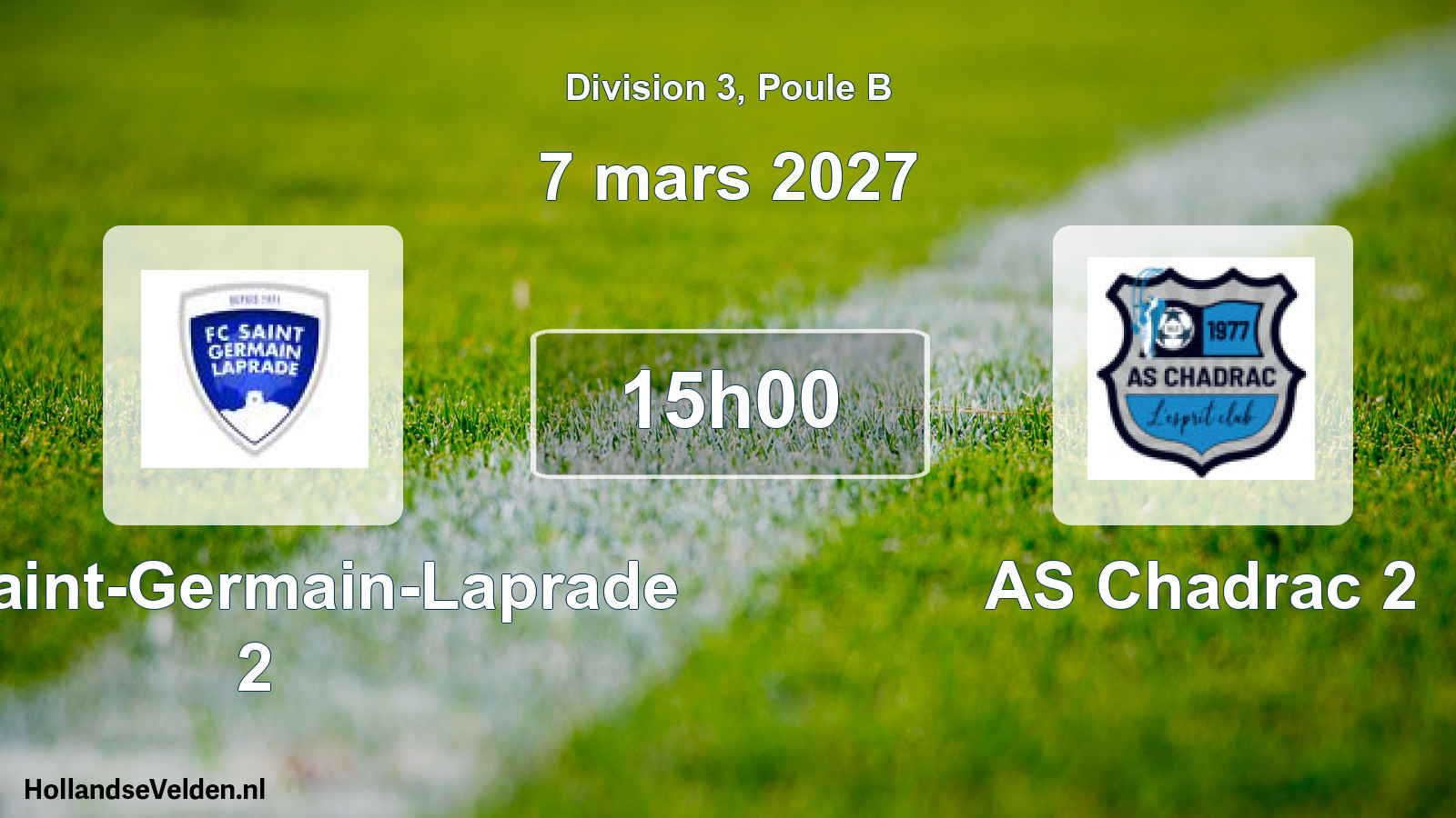 Scheduled Match: FC Saint-Germain-Laprade 2 - AS Chadrac 2 (7 March 2027)