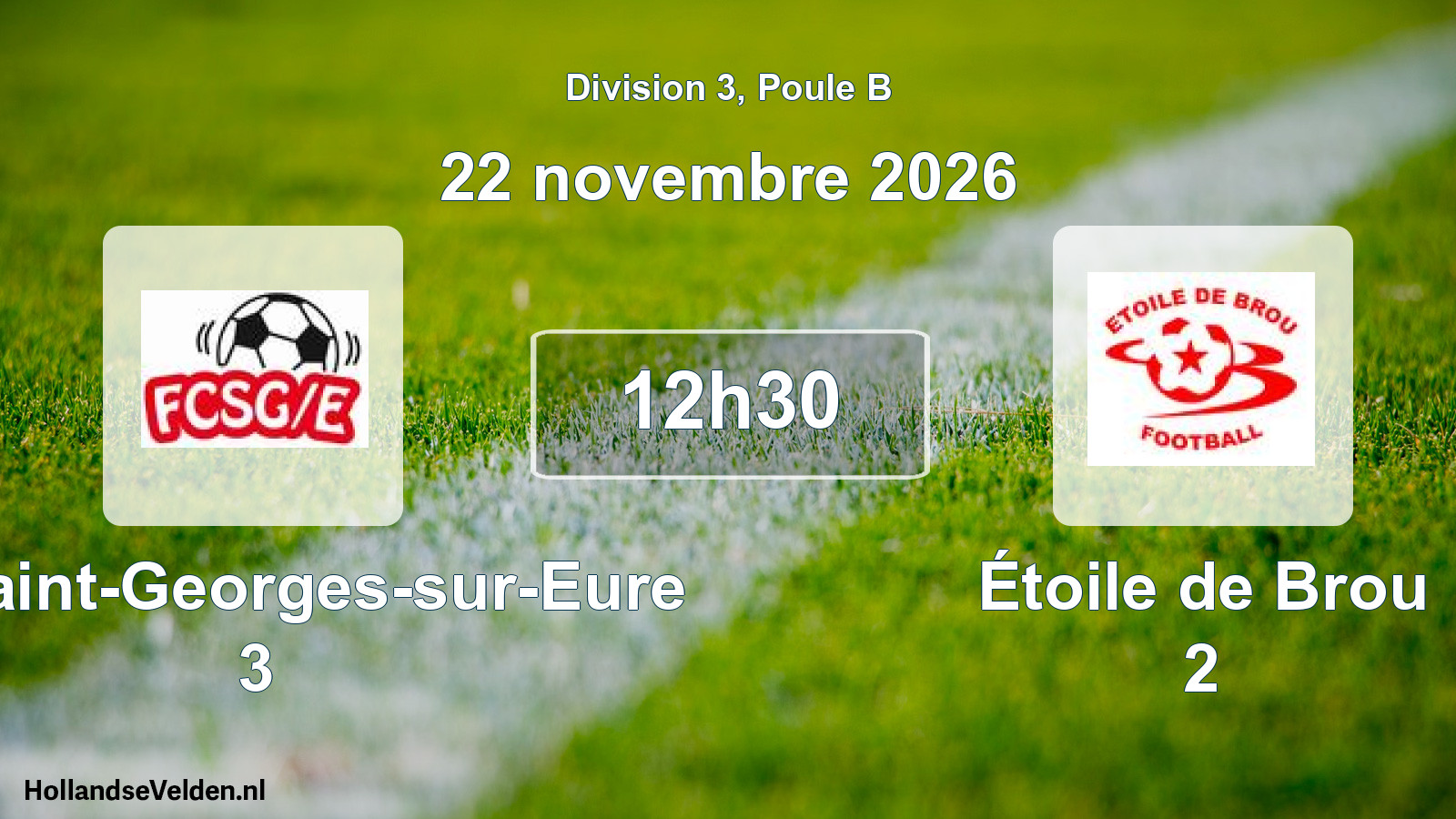 Match programmé: FC Saint-Georges-sur-Eure 3 - Étoile de Brou 2 (22 novembre 2026)