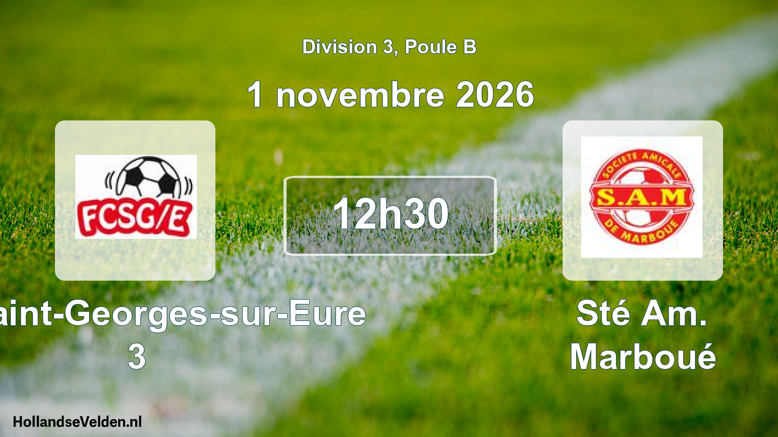 Match programmé: FC Saint-Georges-sur-Eure 3 - Sté Am. Marboué (1 novembre 2026)