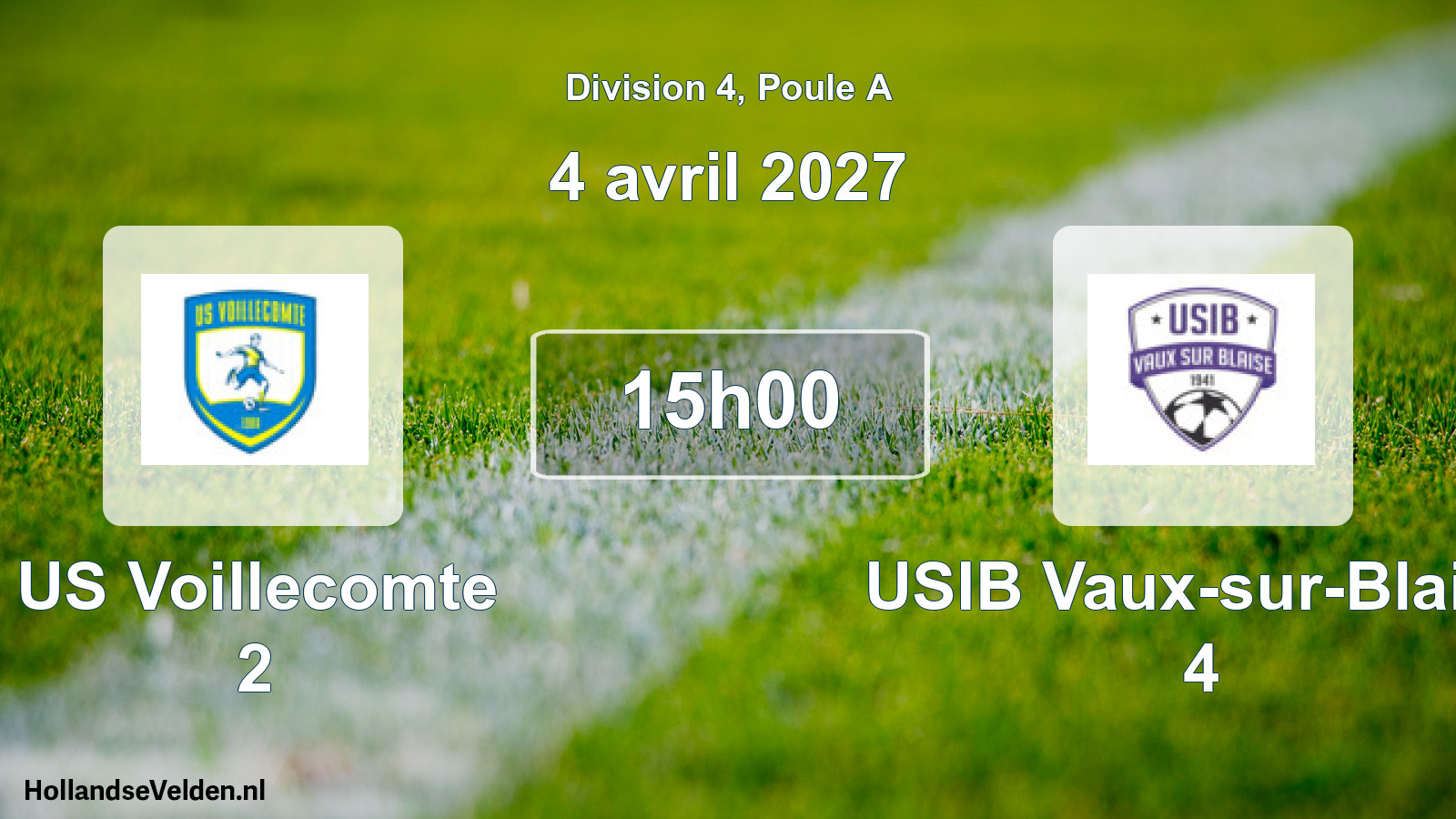 Scheduled Match: US Voillecomte 2 - USIB Vaux-sur-Blaise 4 (4 April 2027)