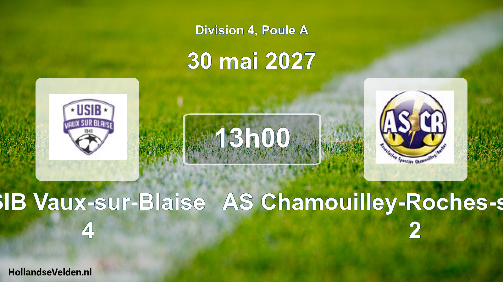 Scheduled Match: USIB Vaux-sur-Blaise 4 - AS Chamouilley-Roches-sur-Marne 2 (30 May 2027)