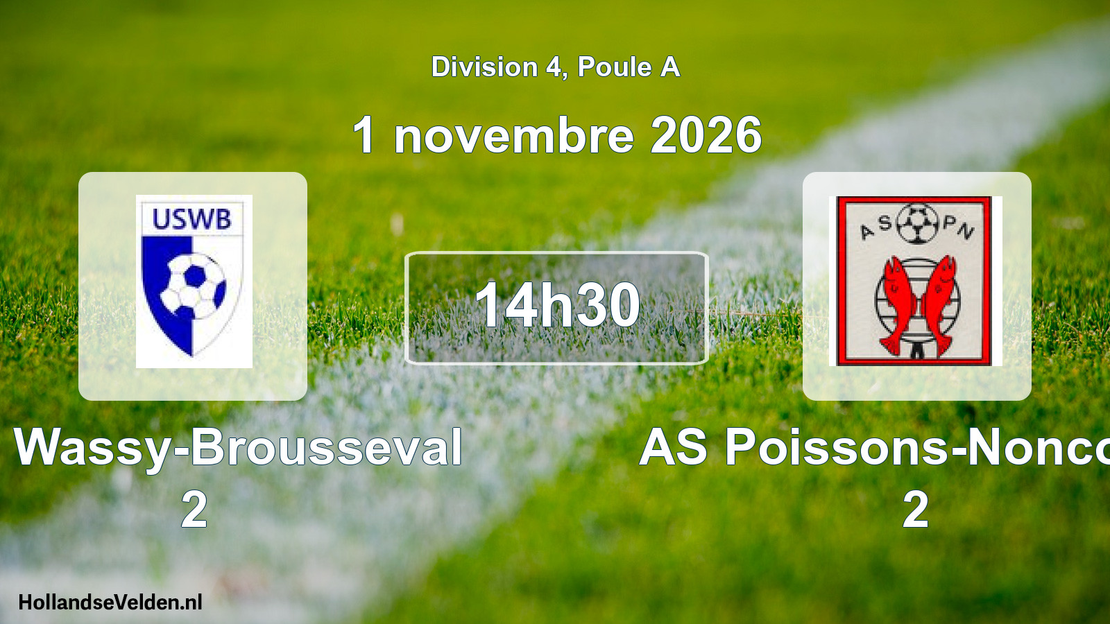 Scheduled Match: US Wassy-Brousseval 2 - AS Poissons-Noncourt 2 (1 November 2026)