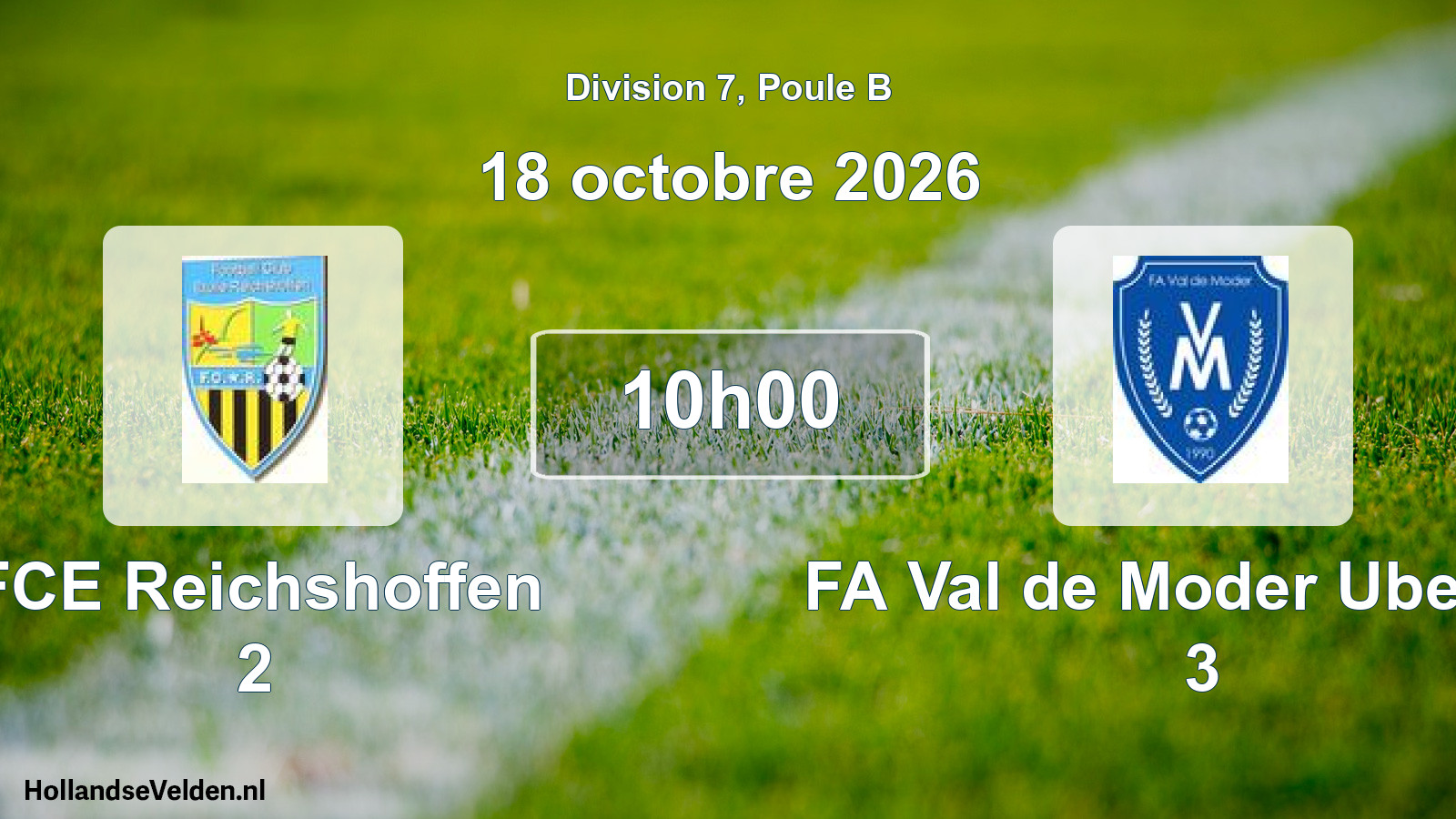 Scheduled Match: FCE Reichshoffen 2 - FA Val de Moder Uberach 3 (18 October 2026)