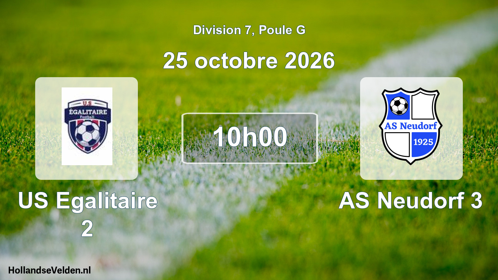 Scheduled Match: US Egalitaire 2 - AS Neudorf 3 (25 October 2026)