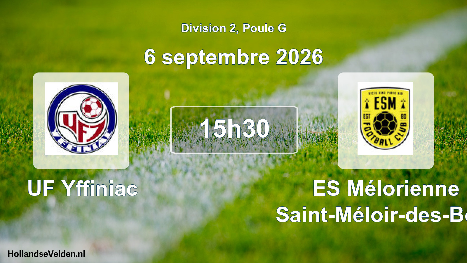 Match programmé: UF Yffiniac - ES Mélorienne Saint-Méloir-des-Bois (6 septembre 2026)
