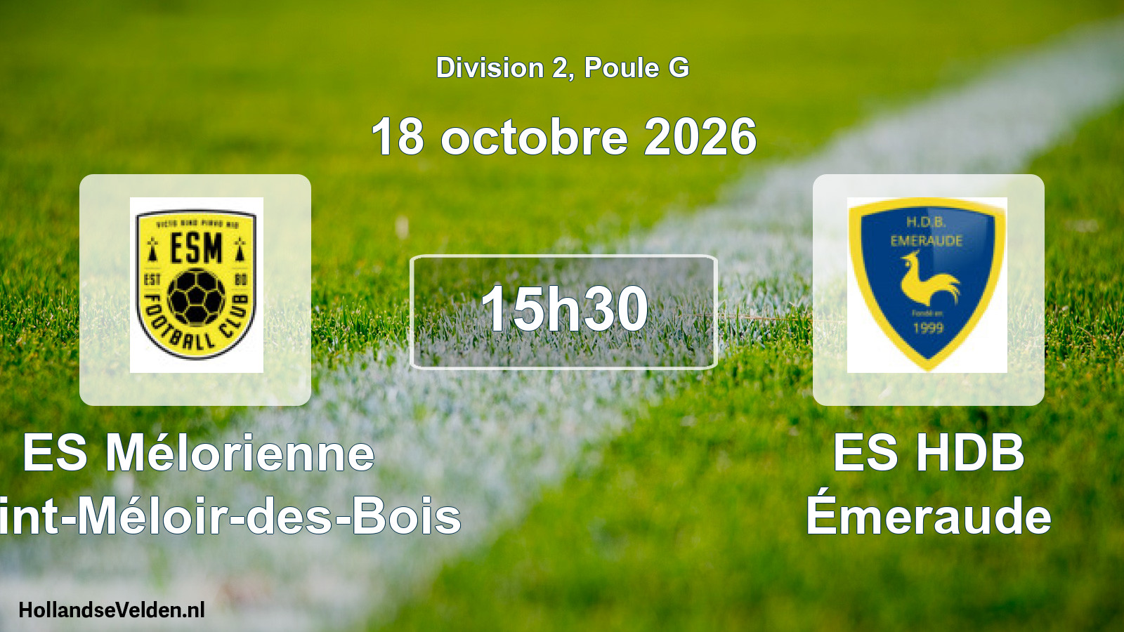 Geplande wedstrijd: ES Mélorienne Saint-Méloir-des-Bois - ES HDB Émeraude (18 oktober 2026)