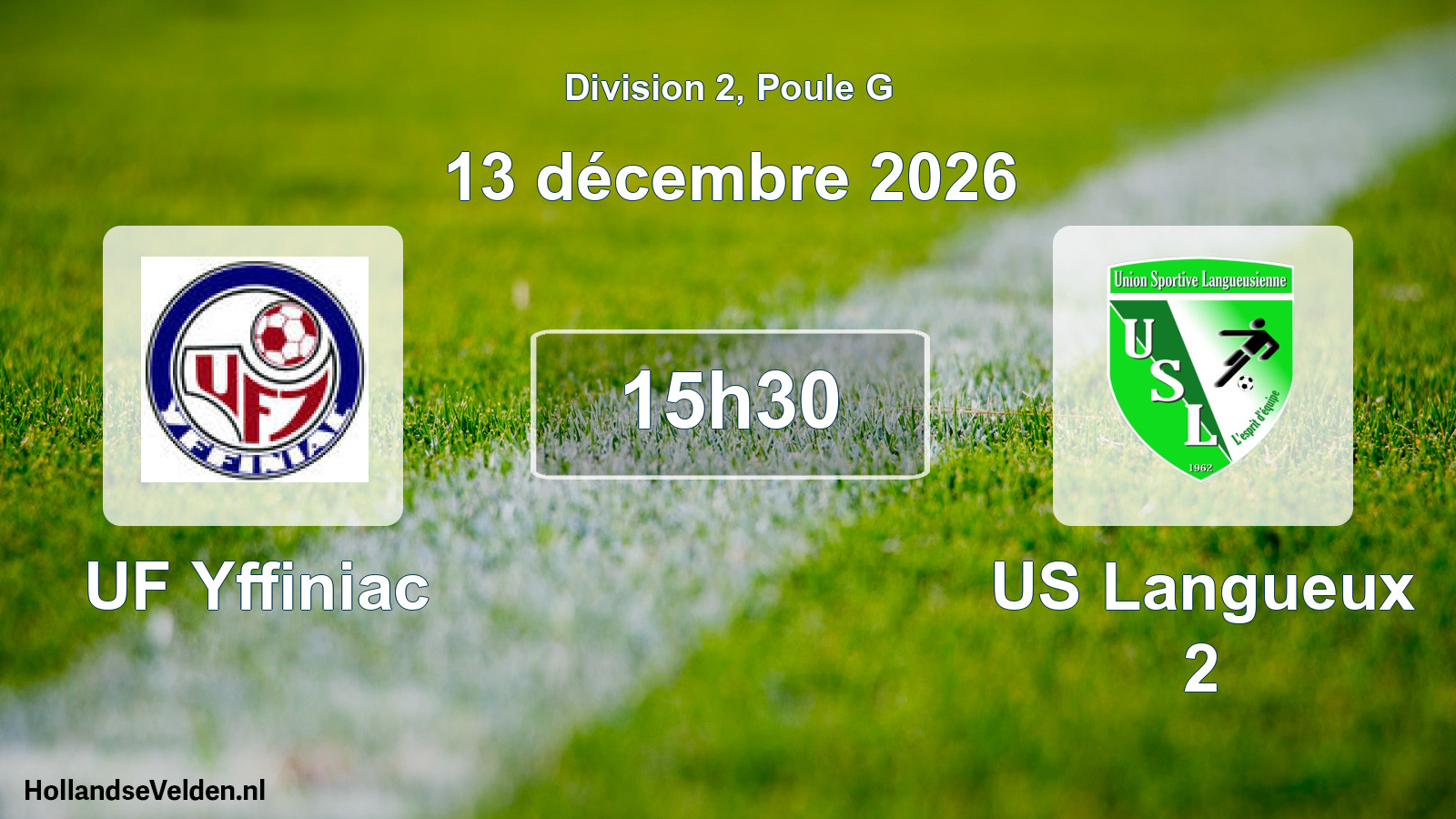 Match programmé: UF Yffiniac - US Langueux 2 (13 décembre 2026)