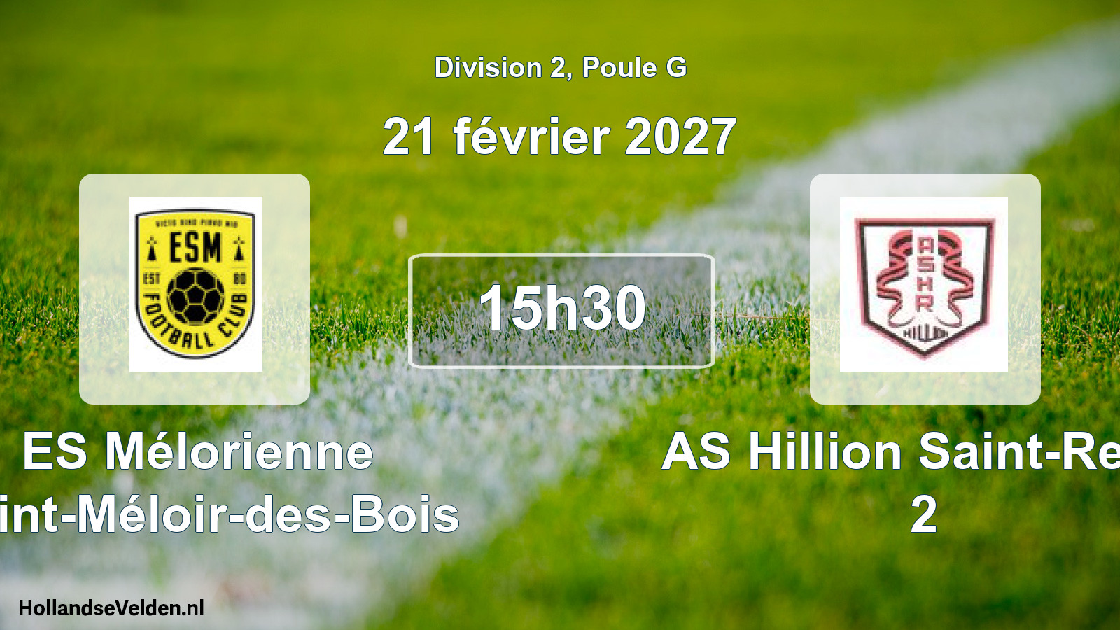Match programmé: ES Mélorienne Saint-Méloir-des-Bois - AS Hillion Saint-René 2 (21 février 2027)