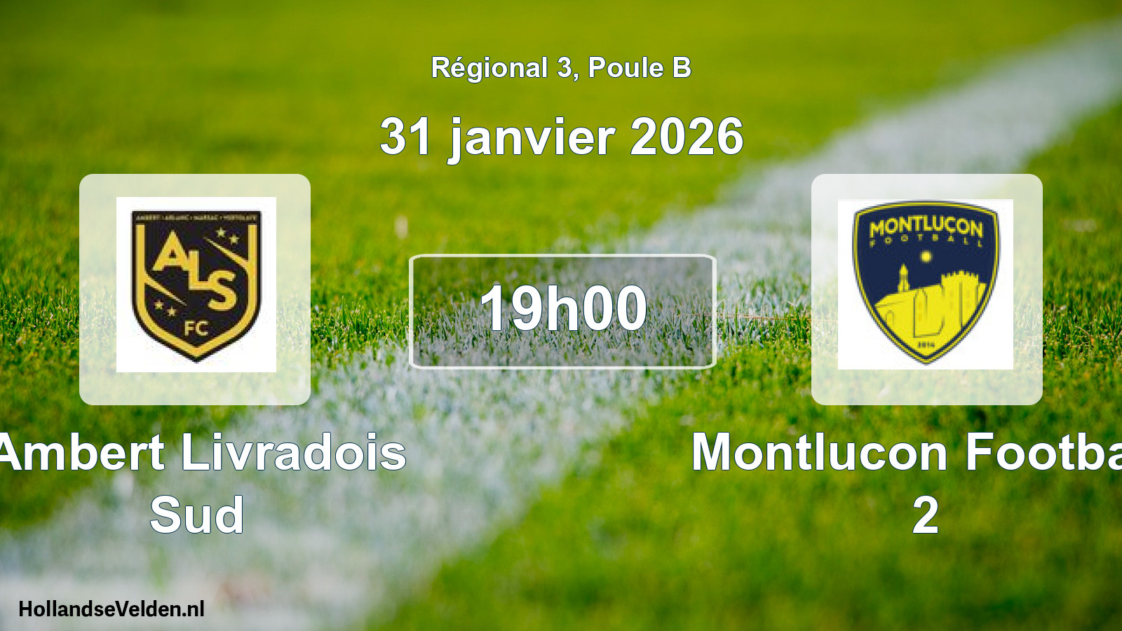 Scheduled Match: Ambert Livradois Sud - Montlucon Football 2 (31 January 2026)