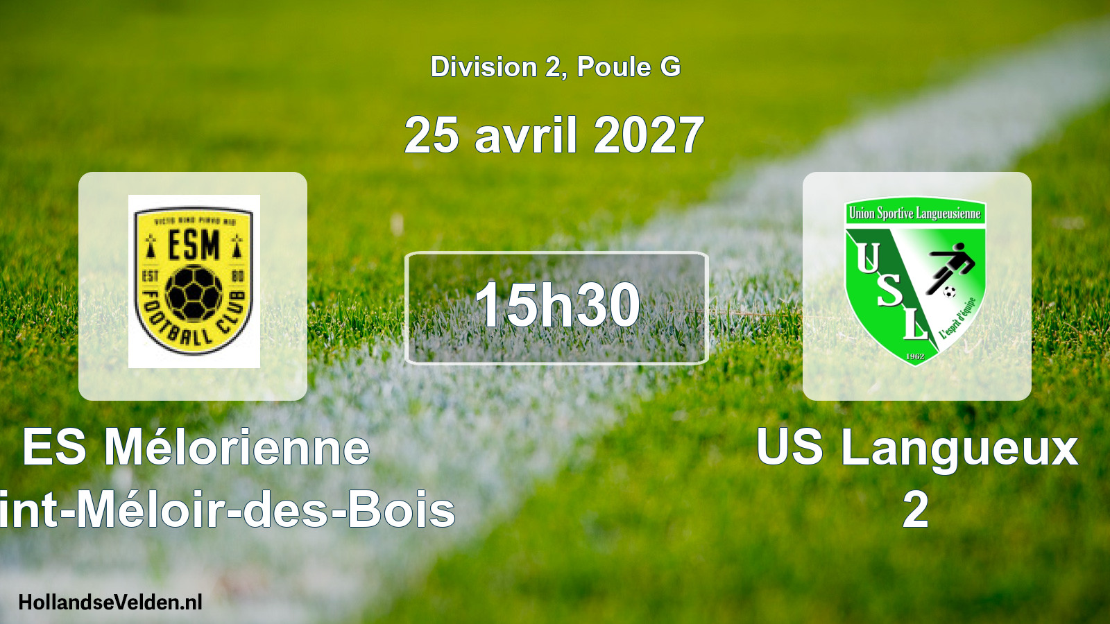 Match programmé: ES Mélorienne Saint-Méloir-des-Bois - US Langueux 2 (25 avril 2027)