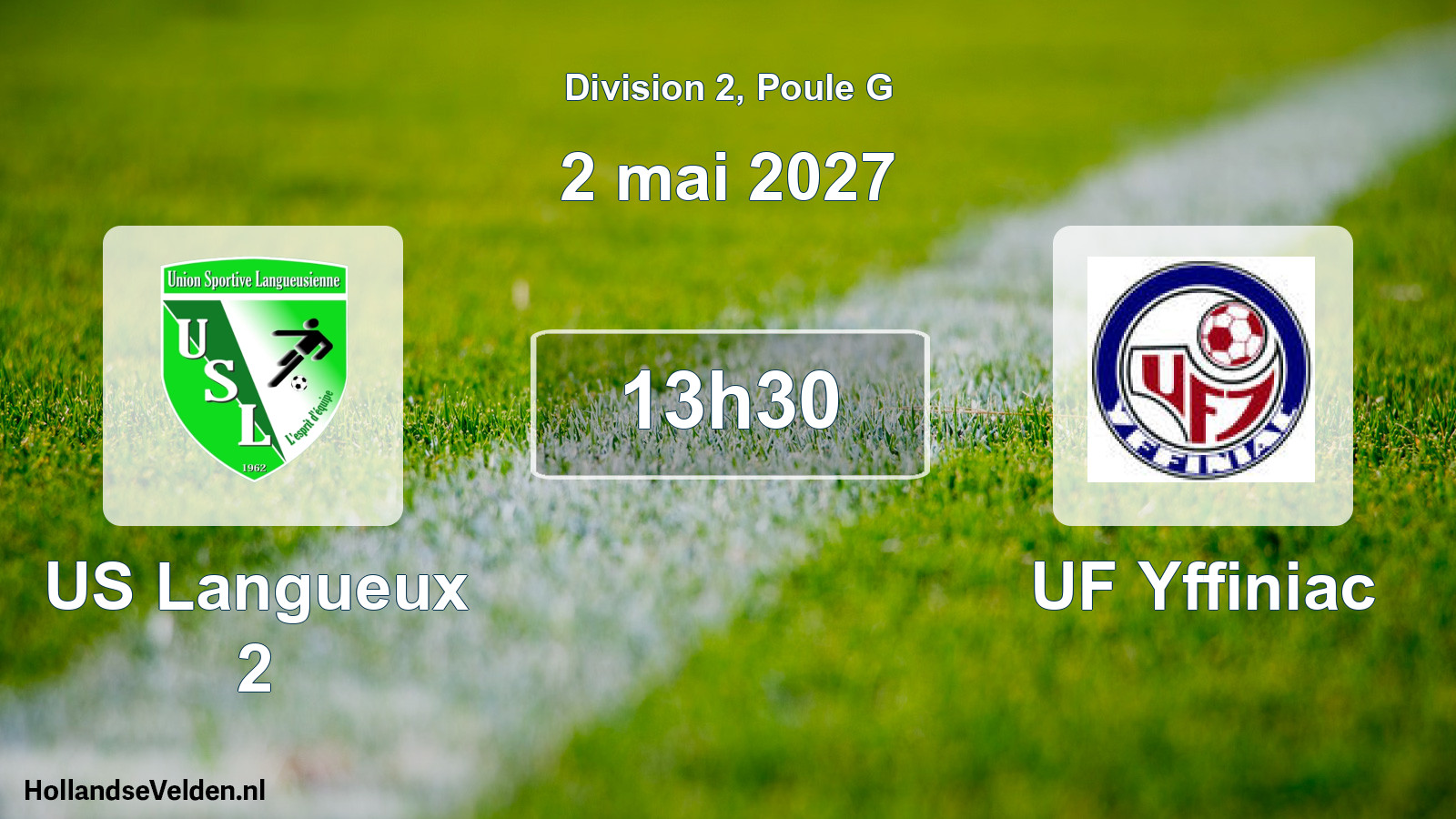 Scheduled Match: US Langueux 2 - UF Yffiniac (2 May 2027)