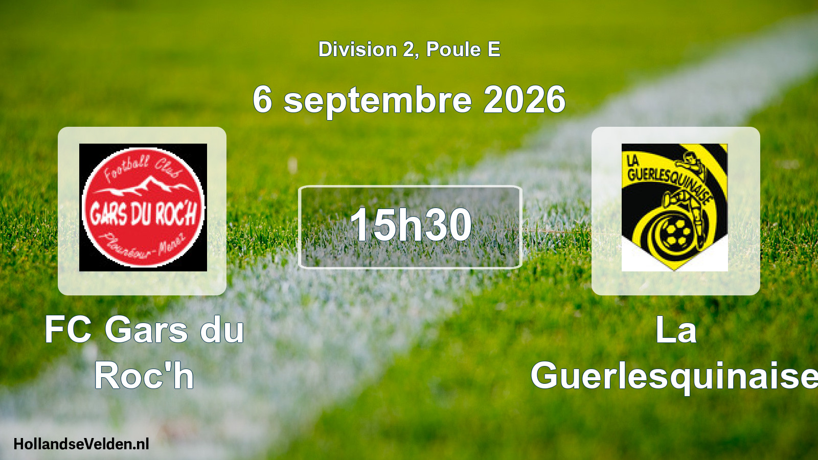 Match programmé: FC Gars du Roc'h - La Guerlesquinaise (6 septembre 2026)