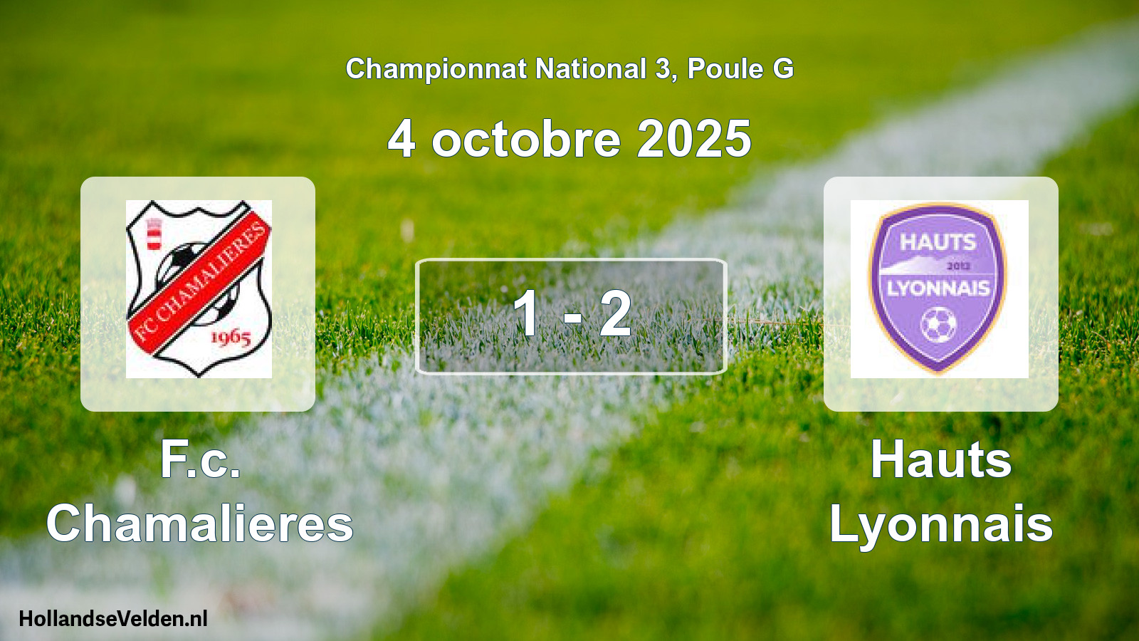 Total number of matches played: F.c. Chamalieres - Hauts Lyonnais 1 - 2 (4 October 2025)