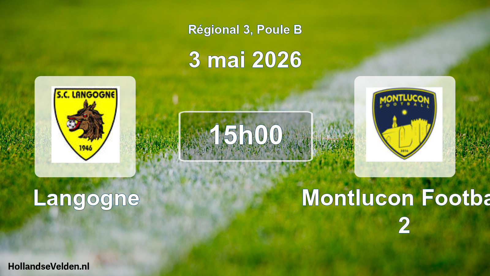 Geplande wedstrijd: Langogne - Montlucon Football 2 (3 mei 2026)