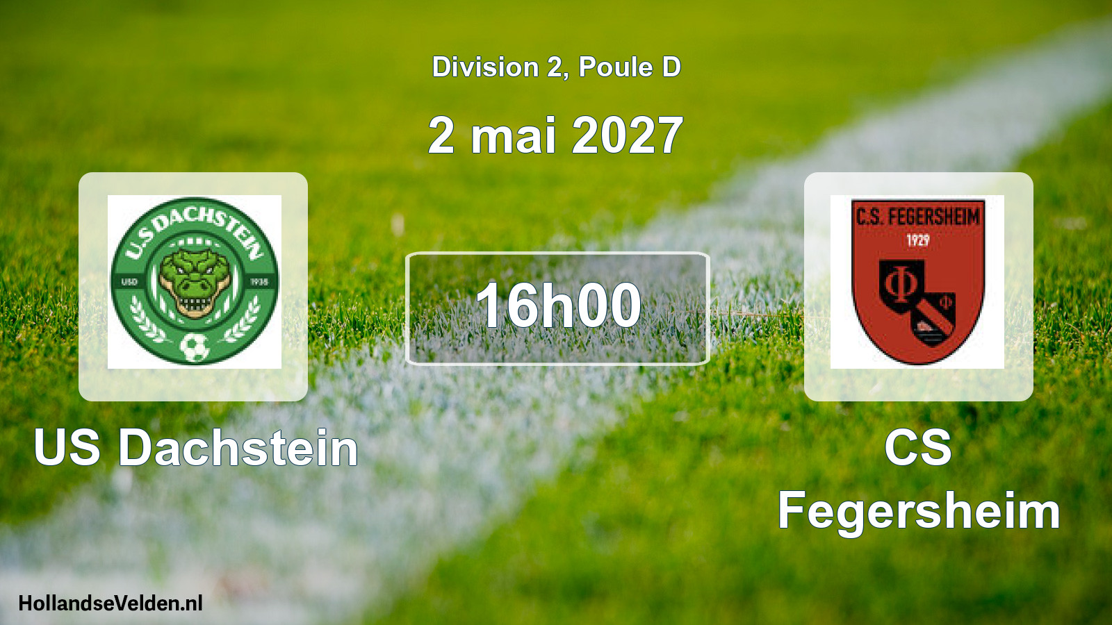 Scheduled Match: US Dachstein - CS Fegersheim (2 May 2027)