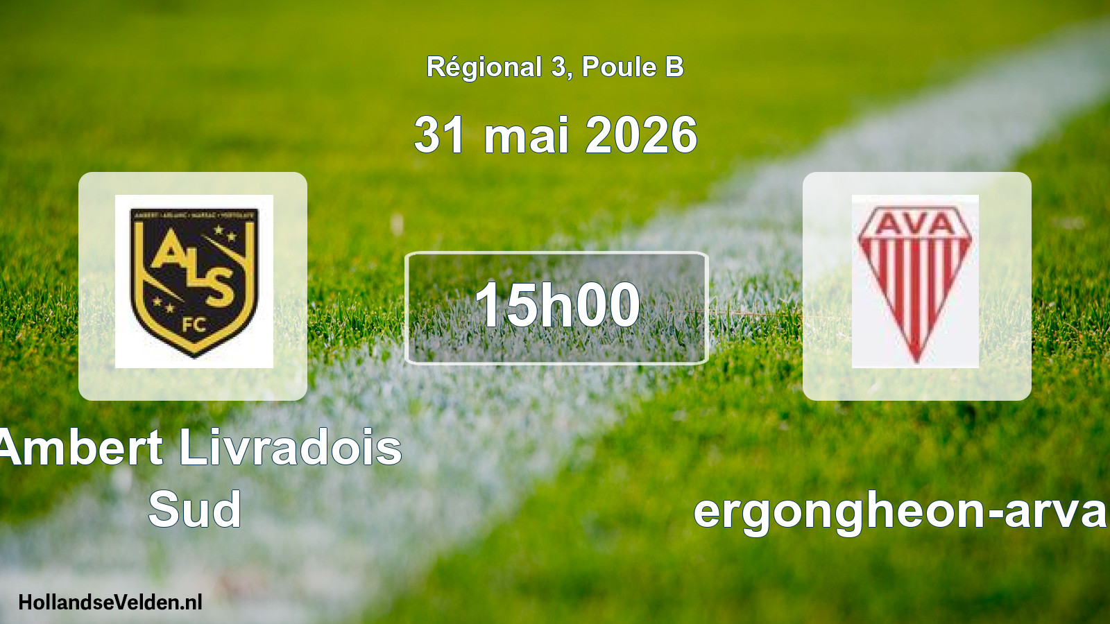 Geplande wedstrijd: Ambert Livradois Sud - Vergongheon-arvan (31 mei 2026)