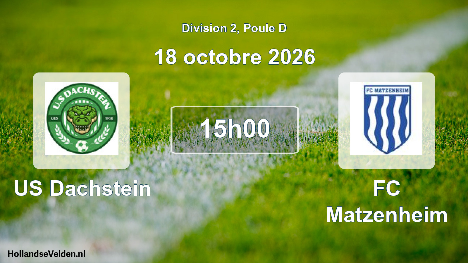 Match programmé: US Dachstein - FC Matzenheim (18 octobre 2026)