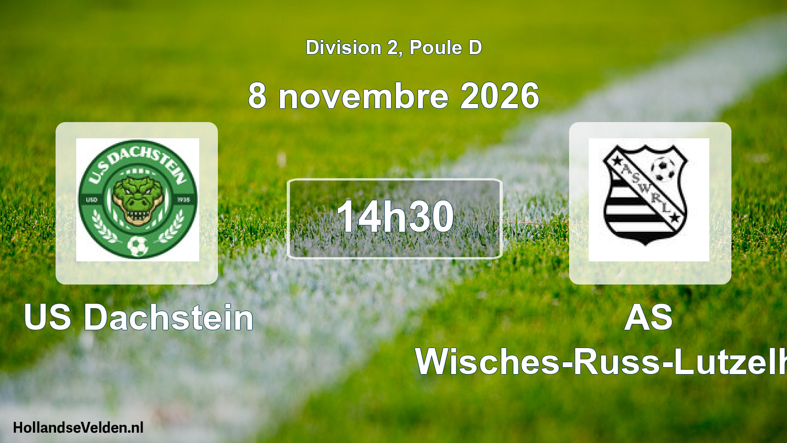 Match programmé: US Dachstein - AS Wisches-Russ-Lutzelhouse (8 novembre 2026)