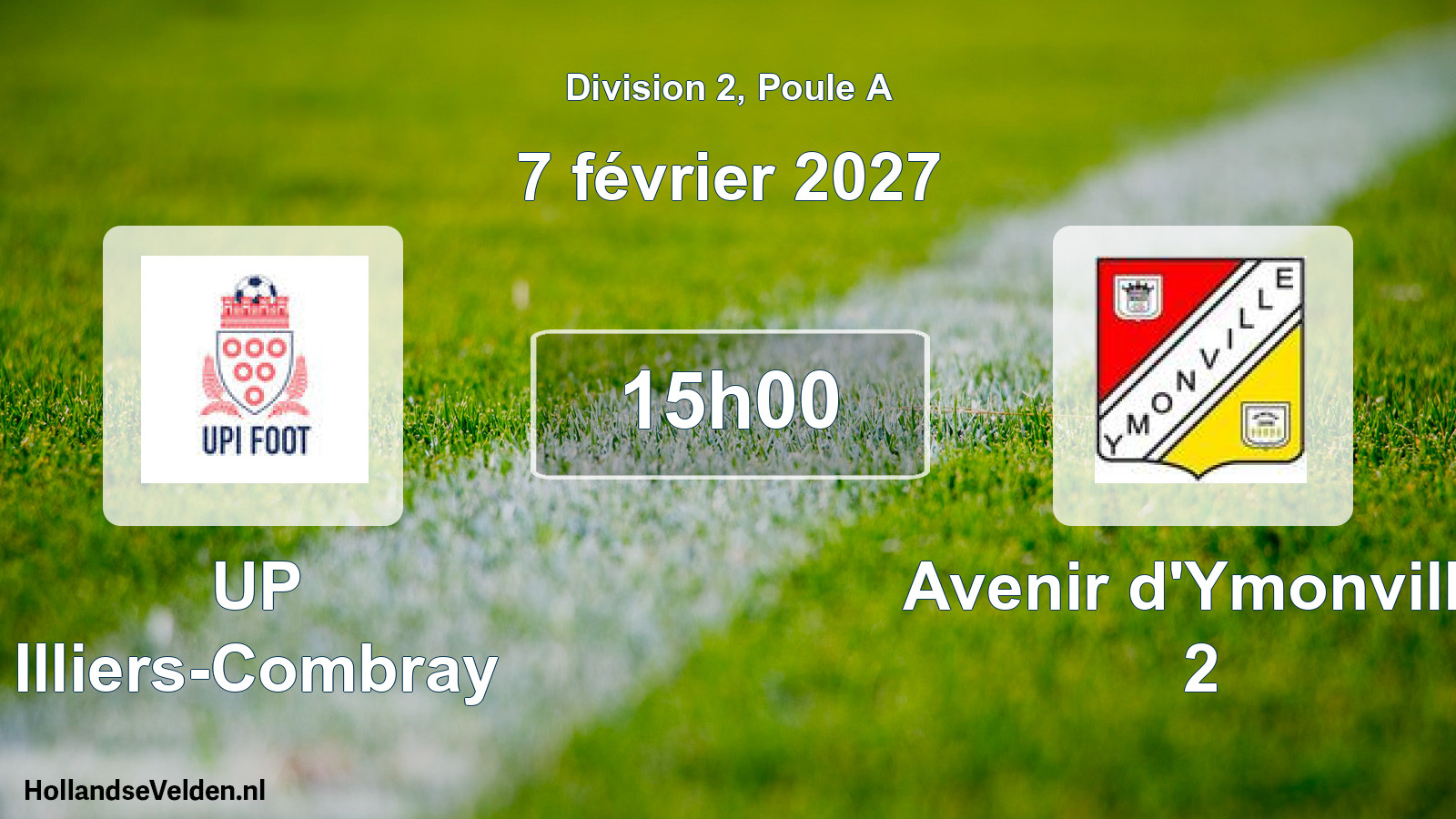 Scheduled Match: UP Illiers-Combray - Avenir d'Ymonville 2 (7 February 2027)