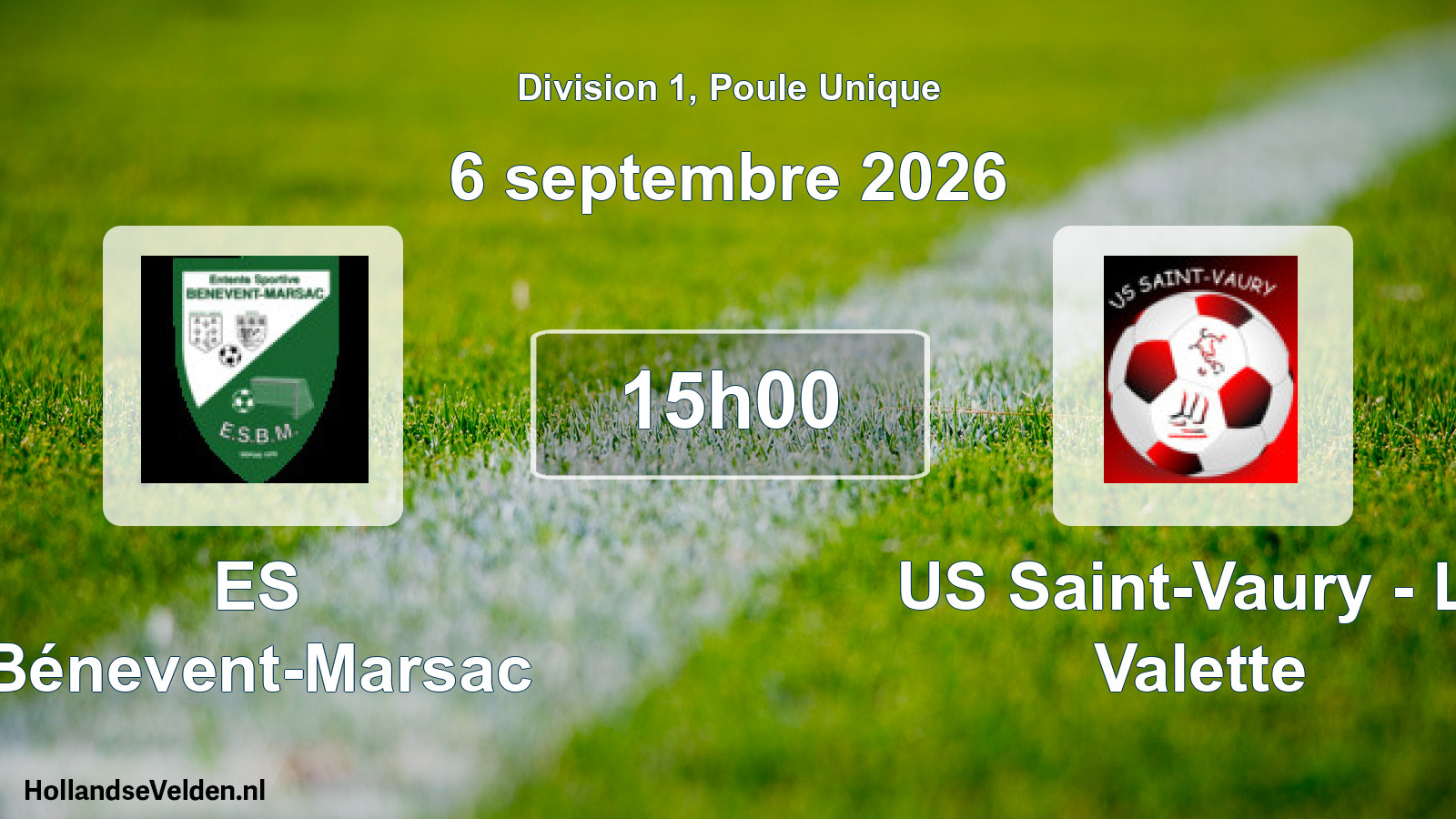 Scheduled Match: ES Bénevent-Marsac - US Saint-Vaury - La Valette (6 September 2026)