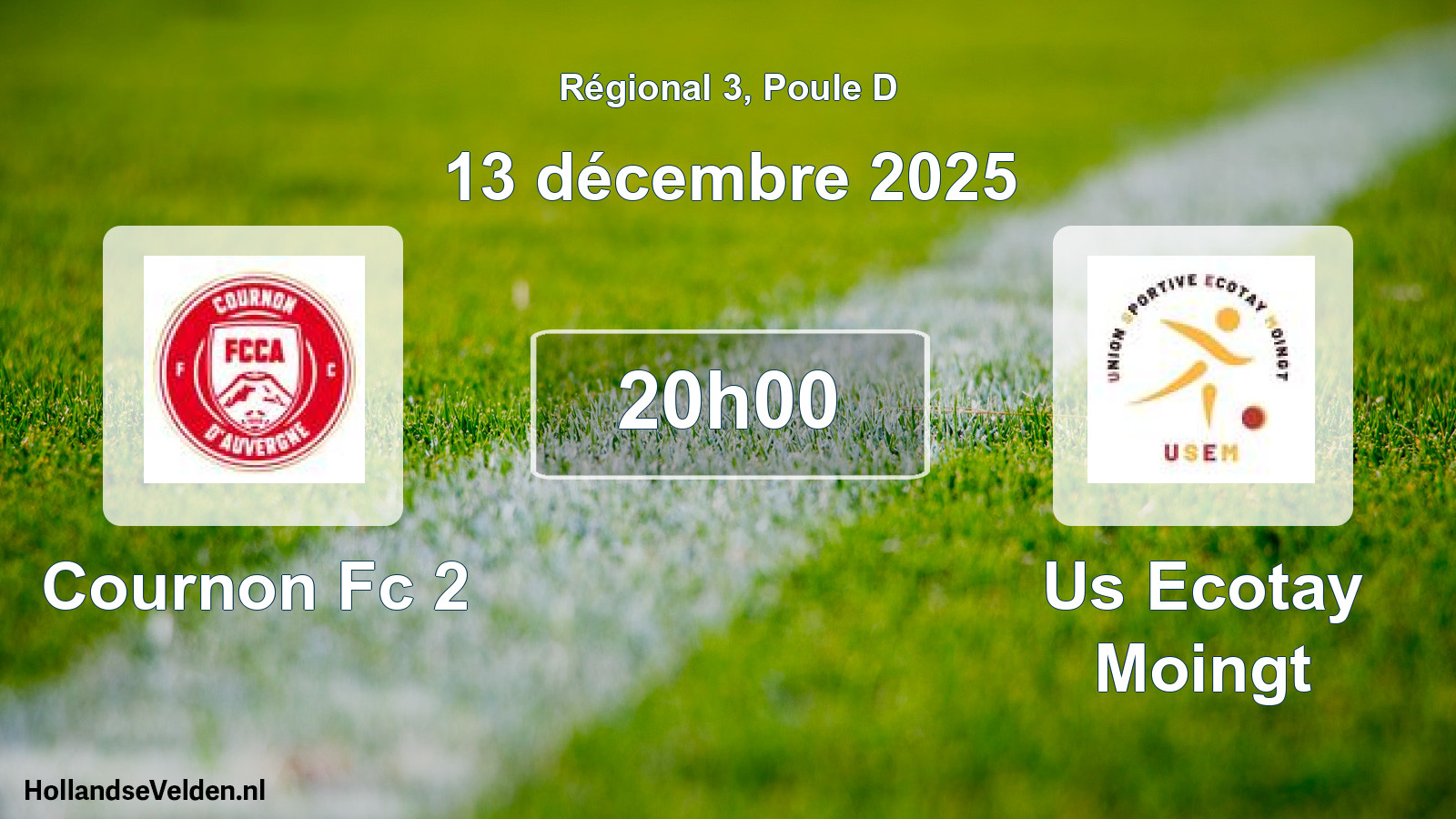 Geplande wedstrijd: Cournon Fc 2 - Us Ecotay Moingt (13 décembre 2025)