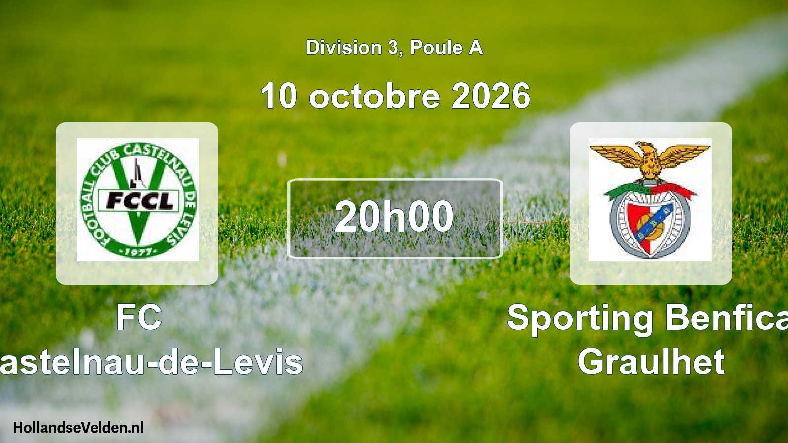 Match programmé: FC Castelnau-de-Levis - Sporting Benfica Graulhet (10 octobre 2026)