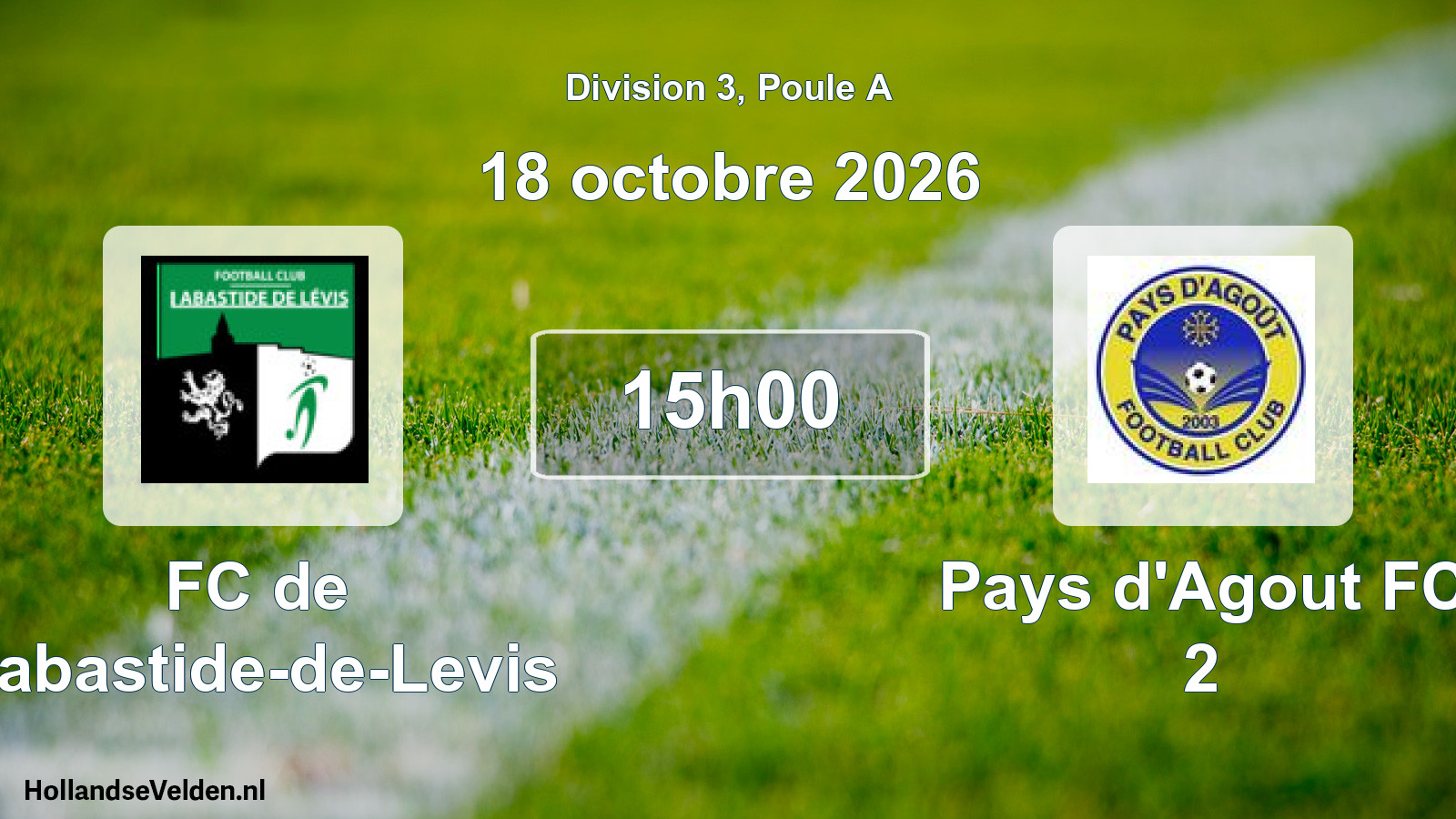 Match programmé: FC de Labastide-de-Levis - Pays d'Agout FC 2 (18 octobre 2026)