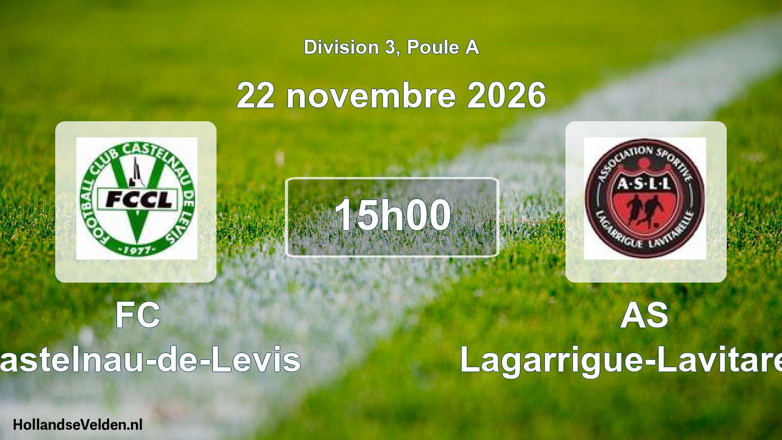 Geplande wedstrijd: FC Castelnau-de-Levis - AS Lagarrigue-Lavitarelle (22 november 2026)