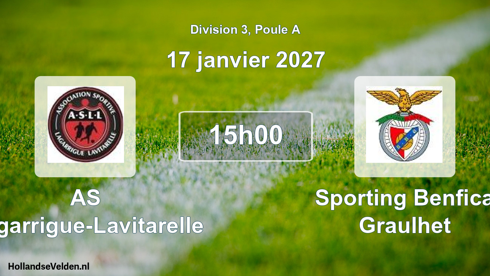 Match programmé: AS Lagarrigue-Lavitarelle - Sporting Benfica Graulhet (17 janvier 2027)