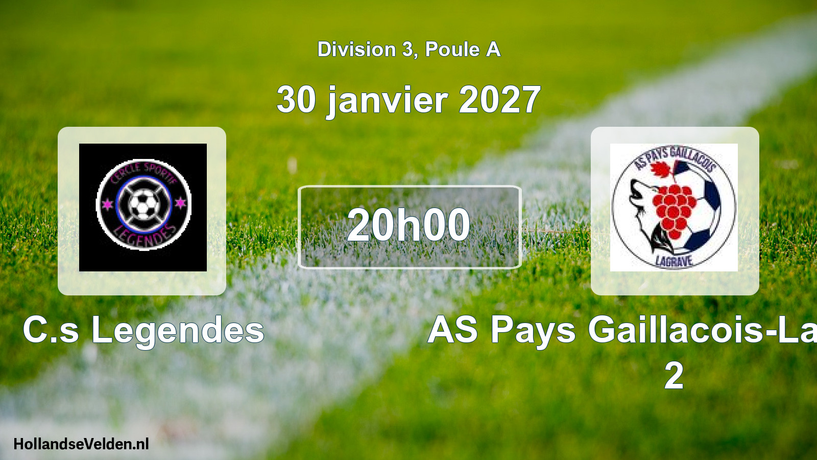 Geplande wedstrijd: C.s Legendes - AS Pays Gaillacois-Lagrave 2 (30 januari 2027)