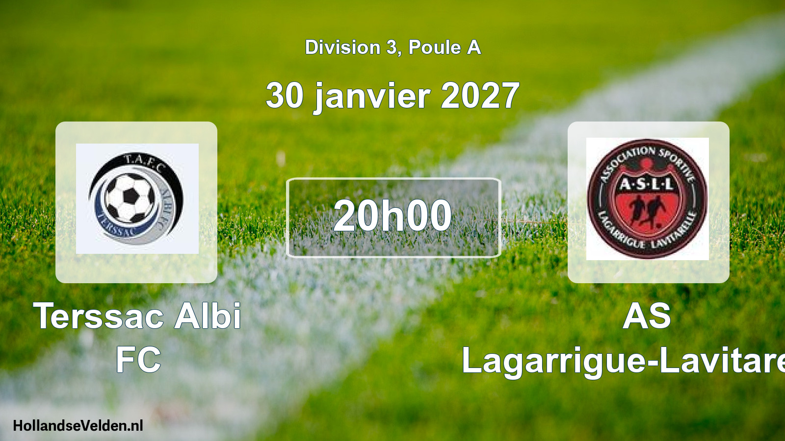 Geplande wedstrijd: Terssac Albi FC - AS Lagarrigue-Lavitarelle (30 januari 2027)