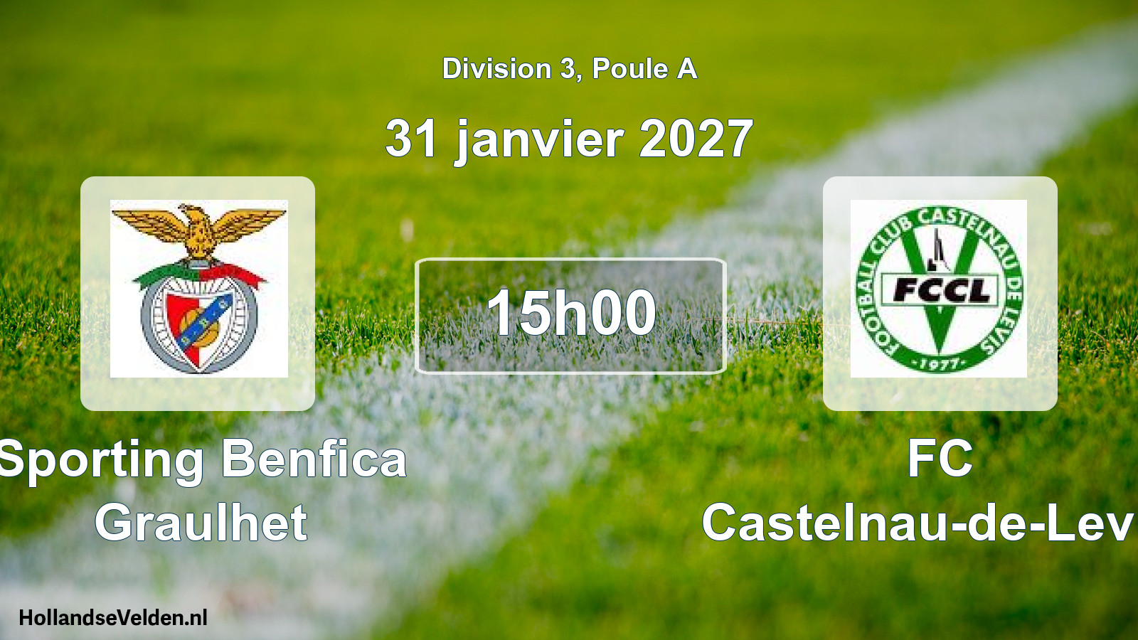 Match programmé: Sporting Benfica Graulhet - FC Castelnau-de-Levis (31 janvier 2027)