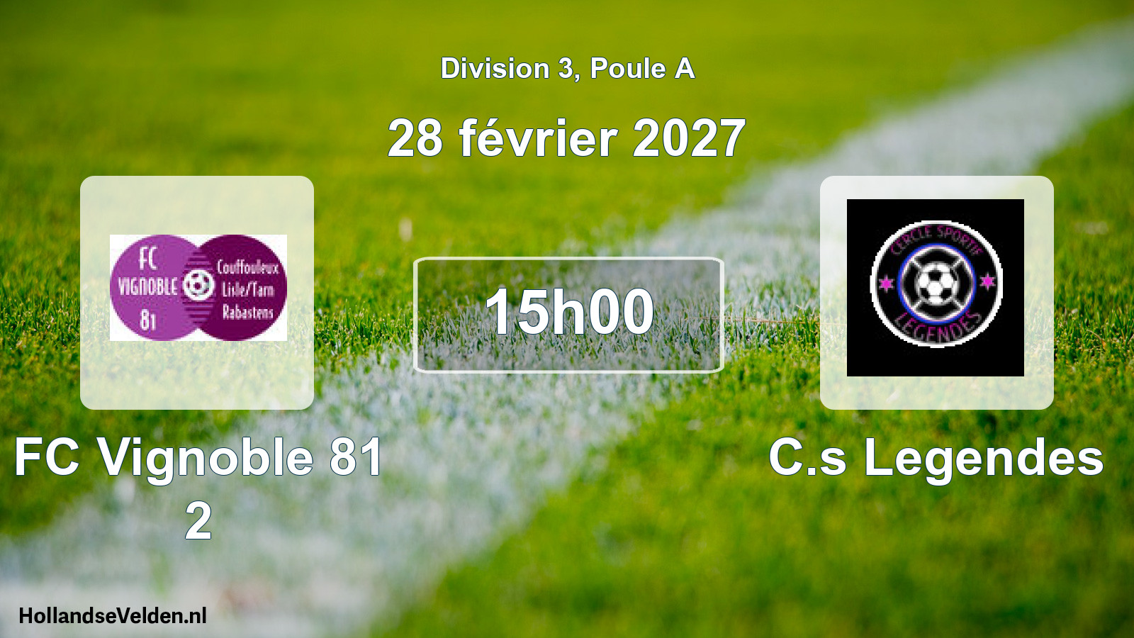 Geplande wedstrijd: FC Vignoble 81 2 - C.s Legendes (28 februari 2027)
