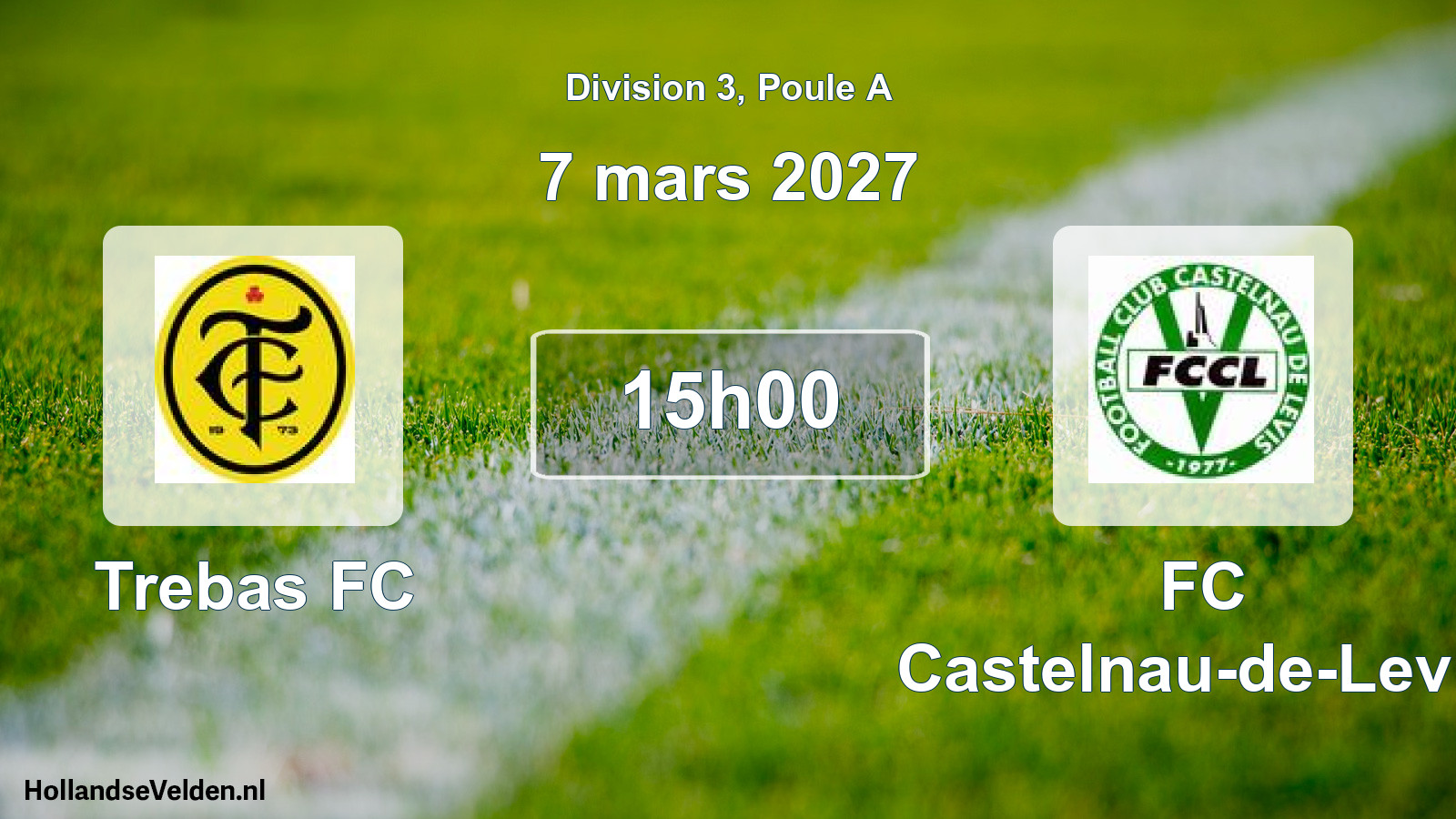 Match programmé: Trebas FC - FC Castelnau-de-Levis (7 mars 2027)