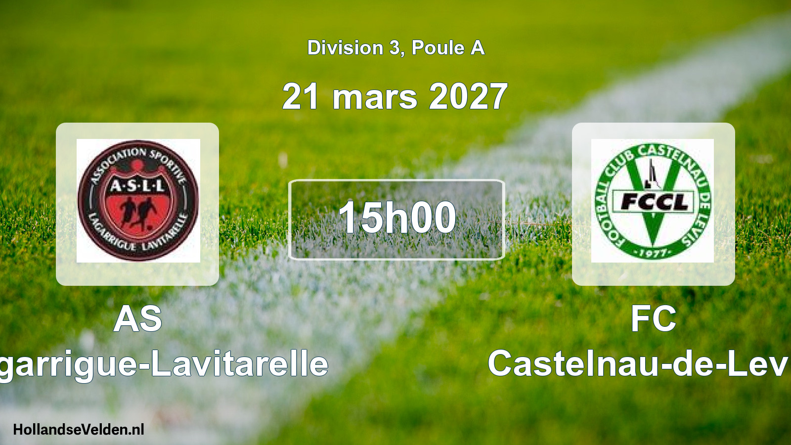 Match programmé: AS Lagarrigue-Lavitarelle - FC Castelnau-de-Levis (21 mars 2027)