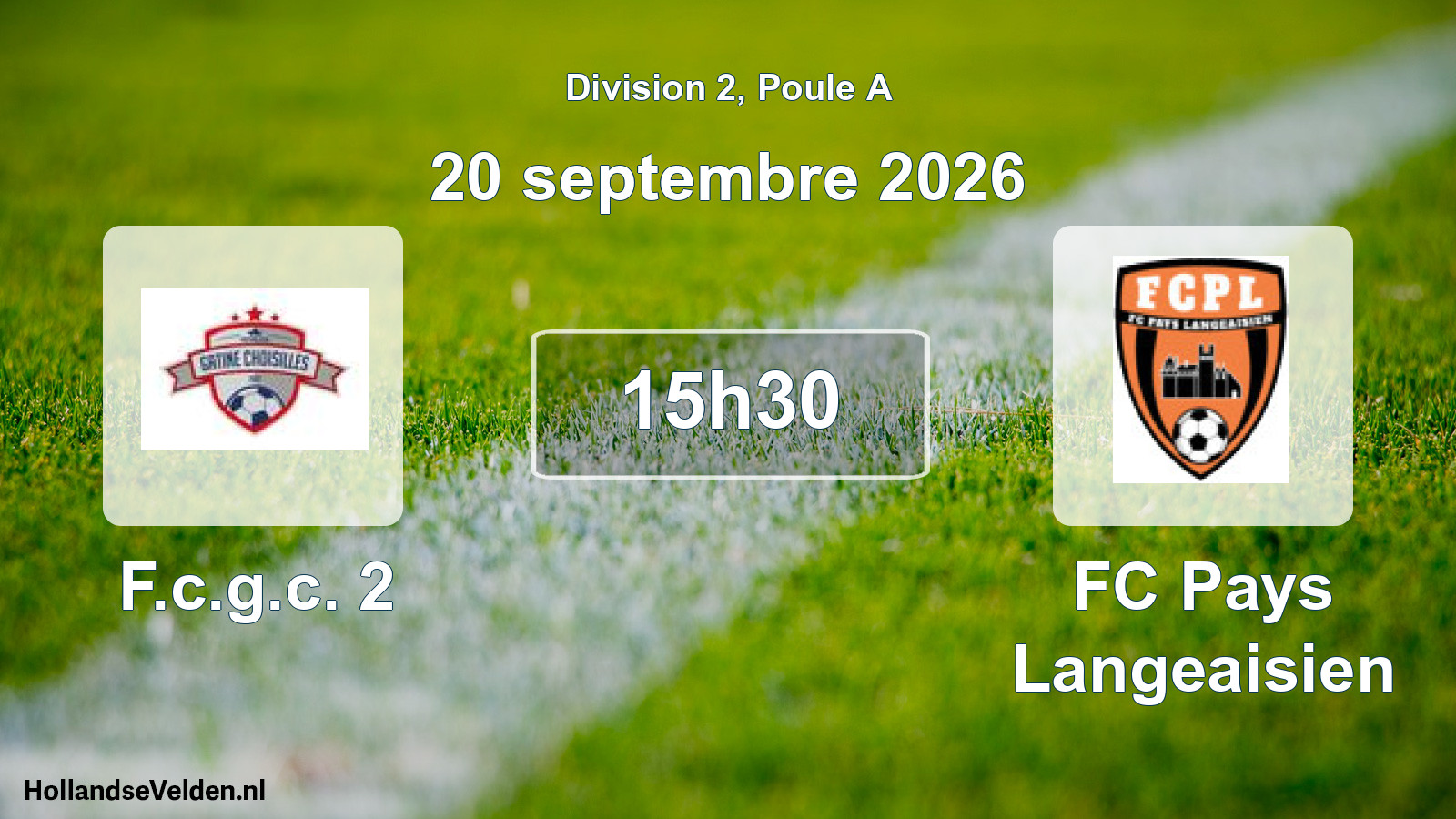 Scheduled Match: F.c.g.c. 2 - FC Pays Langeaisien (20 September 2026)