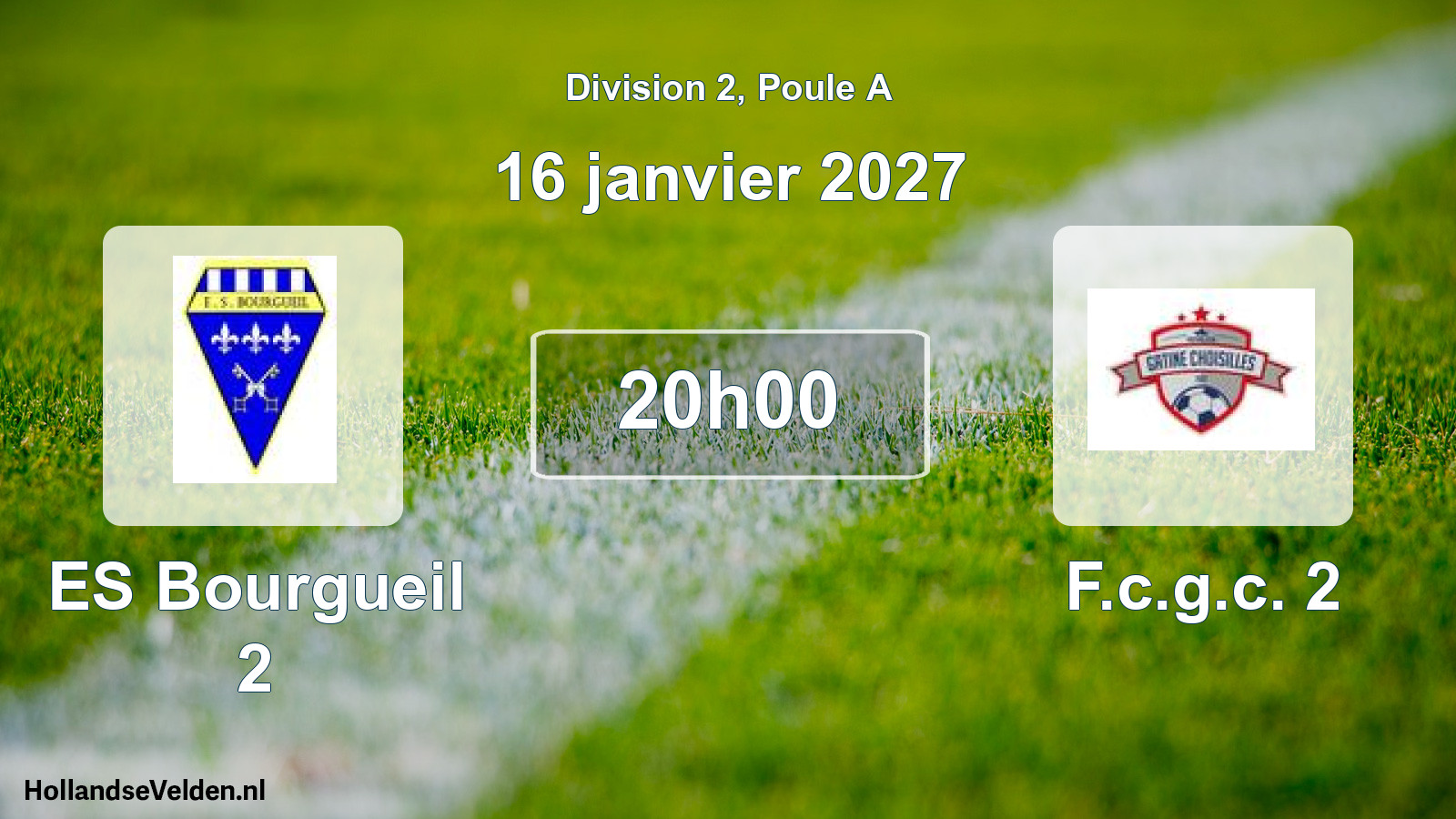 Scheduled Match: ES Bourgueil 2 - F.c.g.c. 2 (16 January 2027)