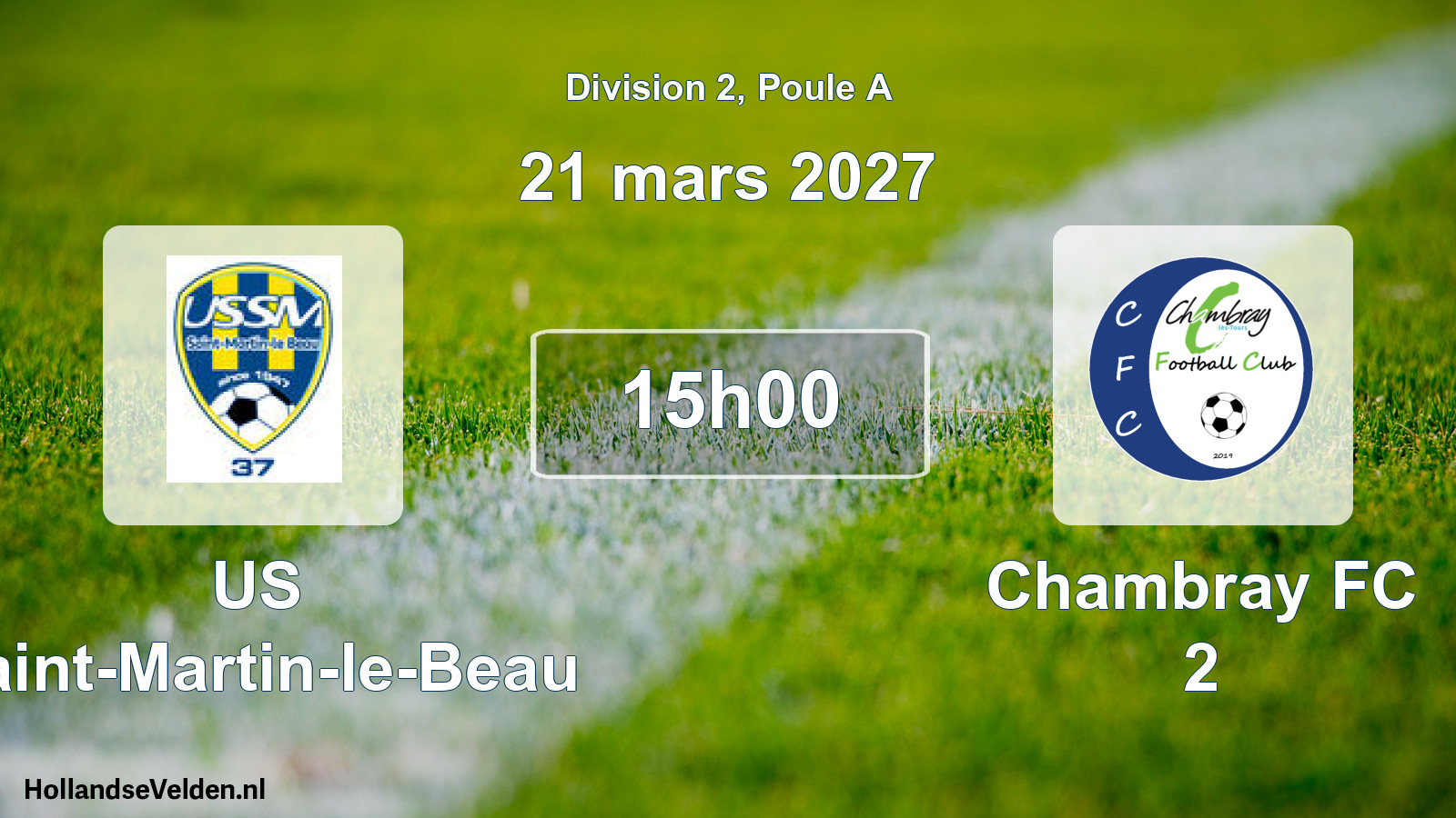 Scheduled Match: US Saint-Martin-le-Beau - Chambray FC 2 (21 March 2027)