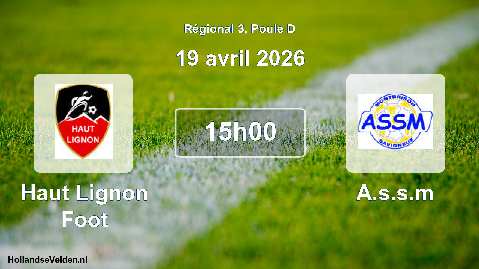 Geplande wedstrijd: Haut Lignon Foot - A.s.s.m (19 april 2026)