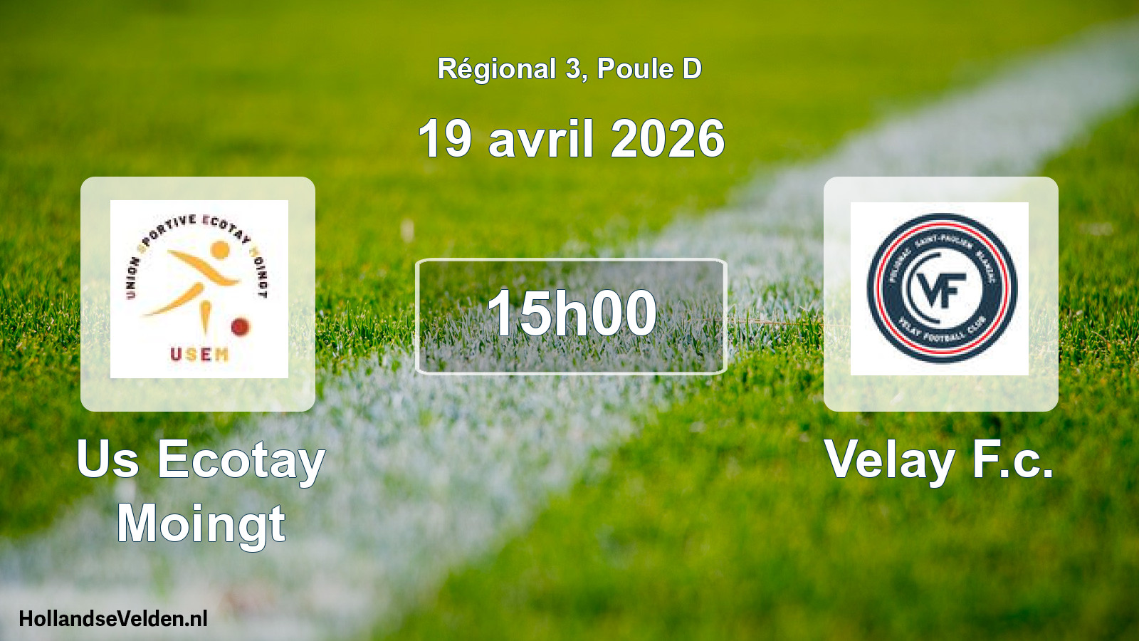 Geplande wedstrijd: Us Ecotay Moingt - Velay F.c. (19 april 2026)