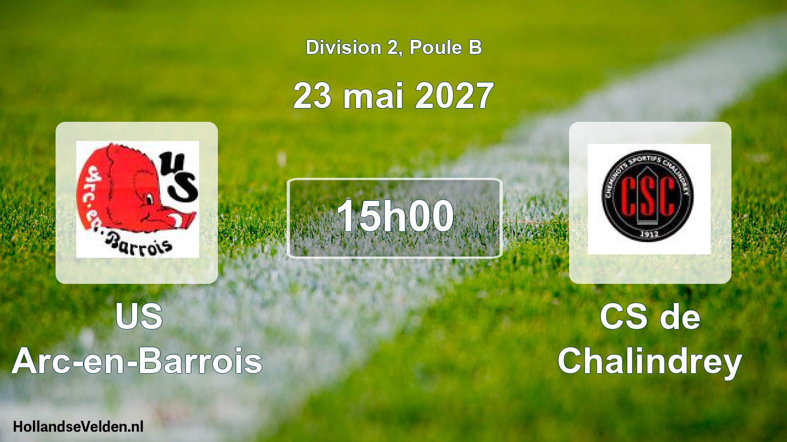 Scheduled Match: US Arc-en-Barrois - CS de Chalindrey (23 May 2027)