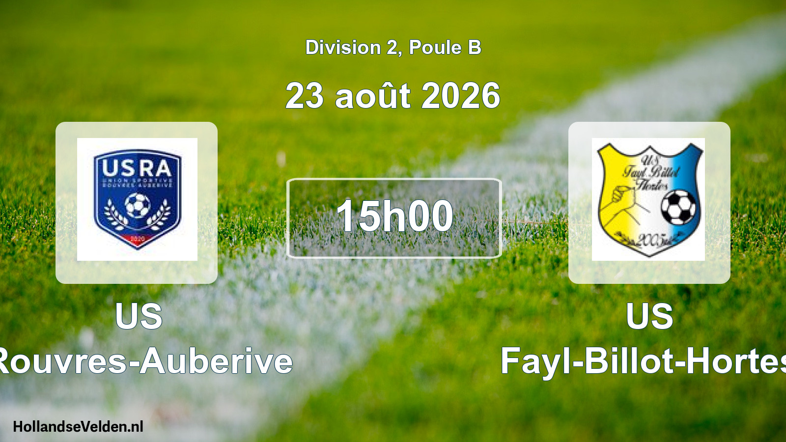 Match joué: US Rouvres-Auberive - US Fayl-Billot-Hortes 7 - 1 (23 août 2026)