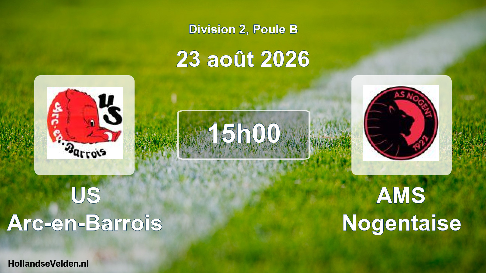 Total number of matches played: US Arc-en-Barrois - AMS Nogentaise 2 - 3 (23 August 2026)