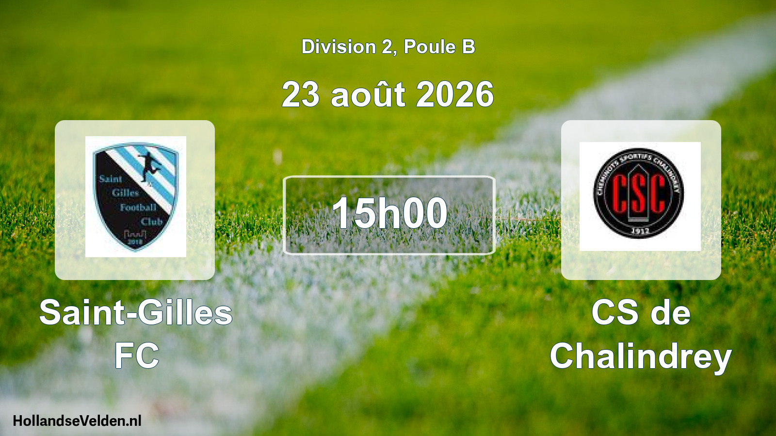 Total number of matches played: Saint-Gilles FC - CS de Chalindrey 0 - 6 (23 August 2026)