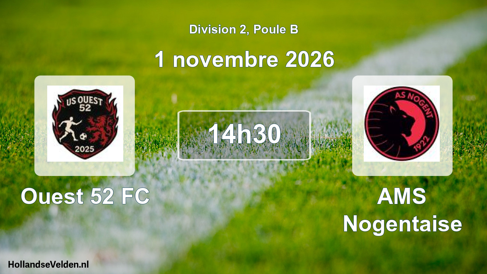 Scheduled Match: Ouest 52 FC - AMS Nogentaise (1 November 2026)