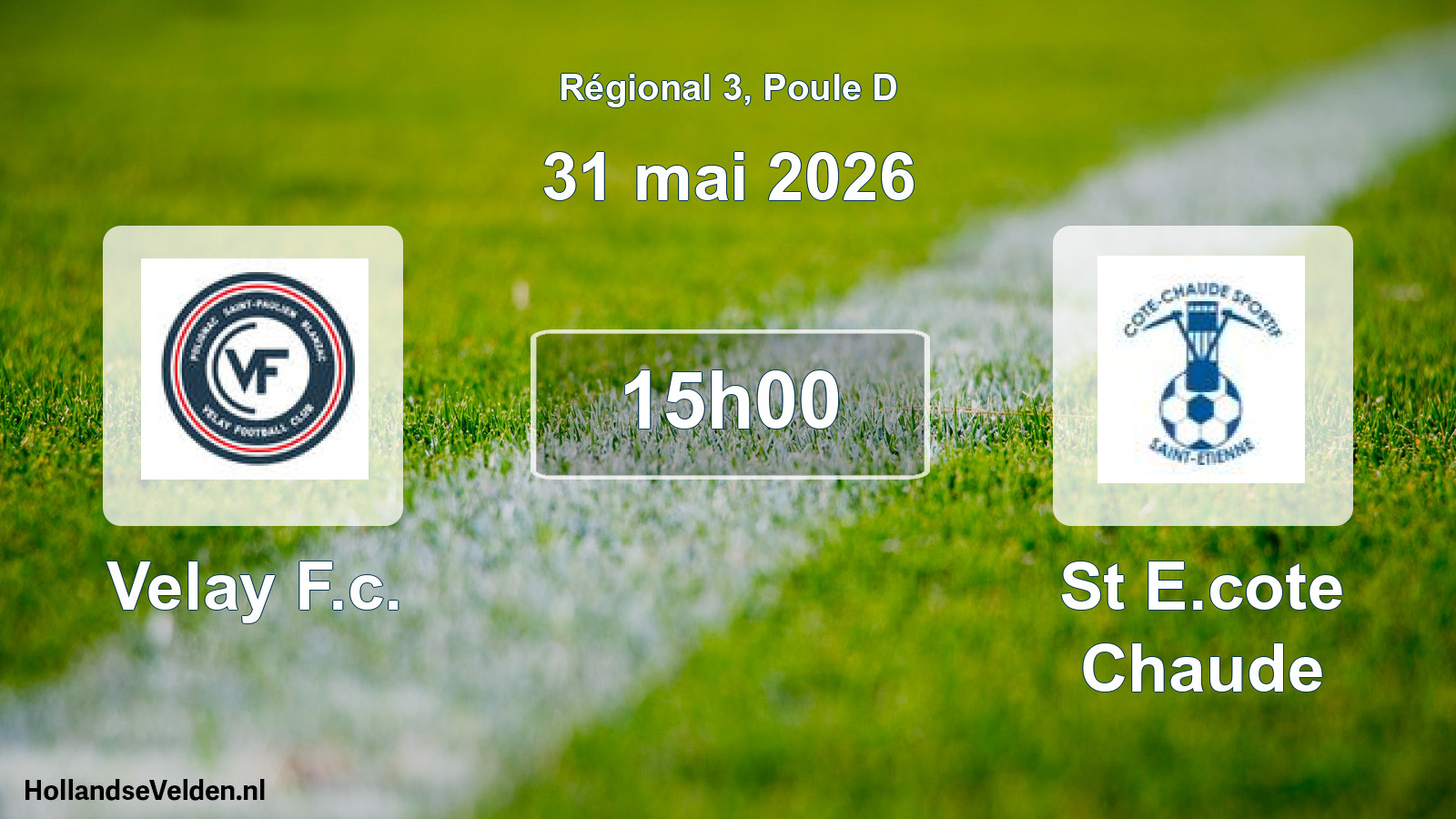 Geplande wedstrijd: Velay F.c. - St E.cote Chaude (31 mai 2026)