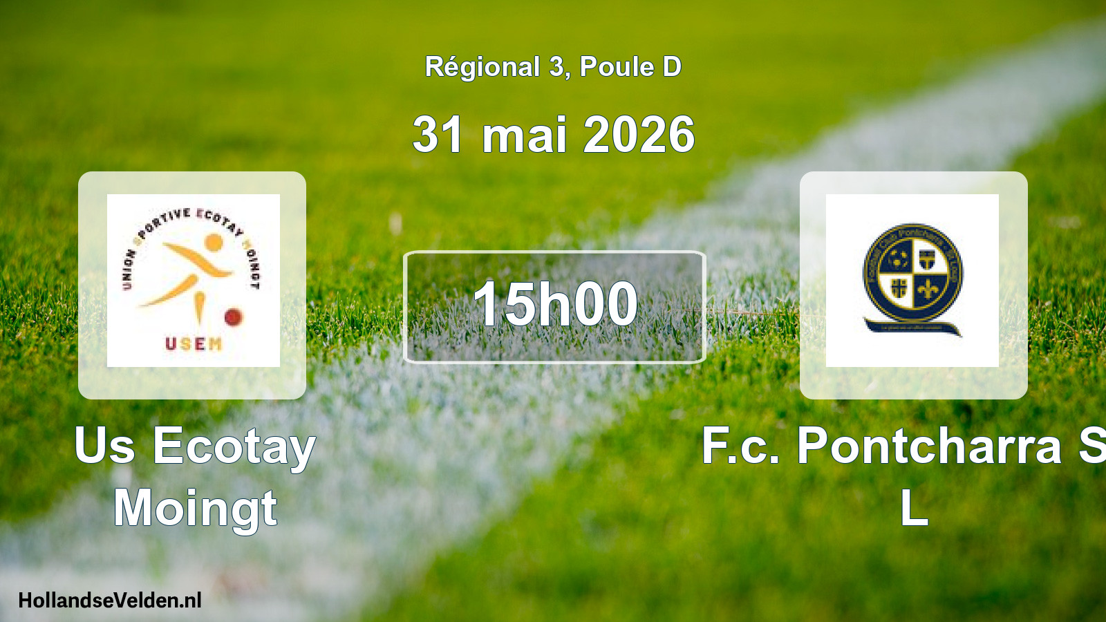 Geplande wedstrijd: Us Ecotay Moingt - F.c. Pontcharra St L (31 mei 2026)