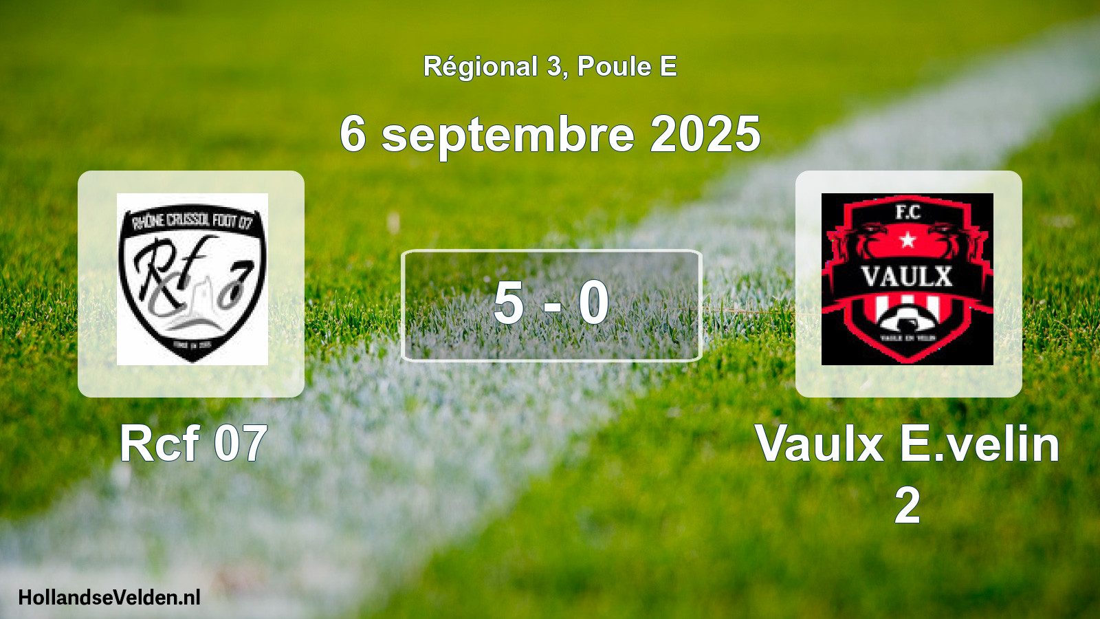 Total number of matches played: Rcf 07 - Vaulx E.velin 2 5 - 0 (6 September 2025)