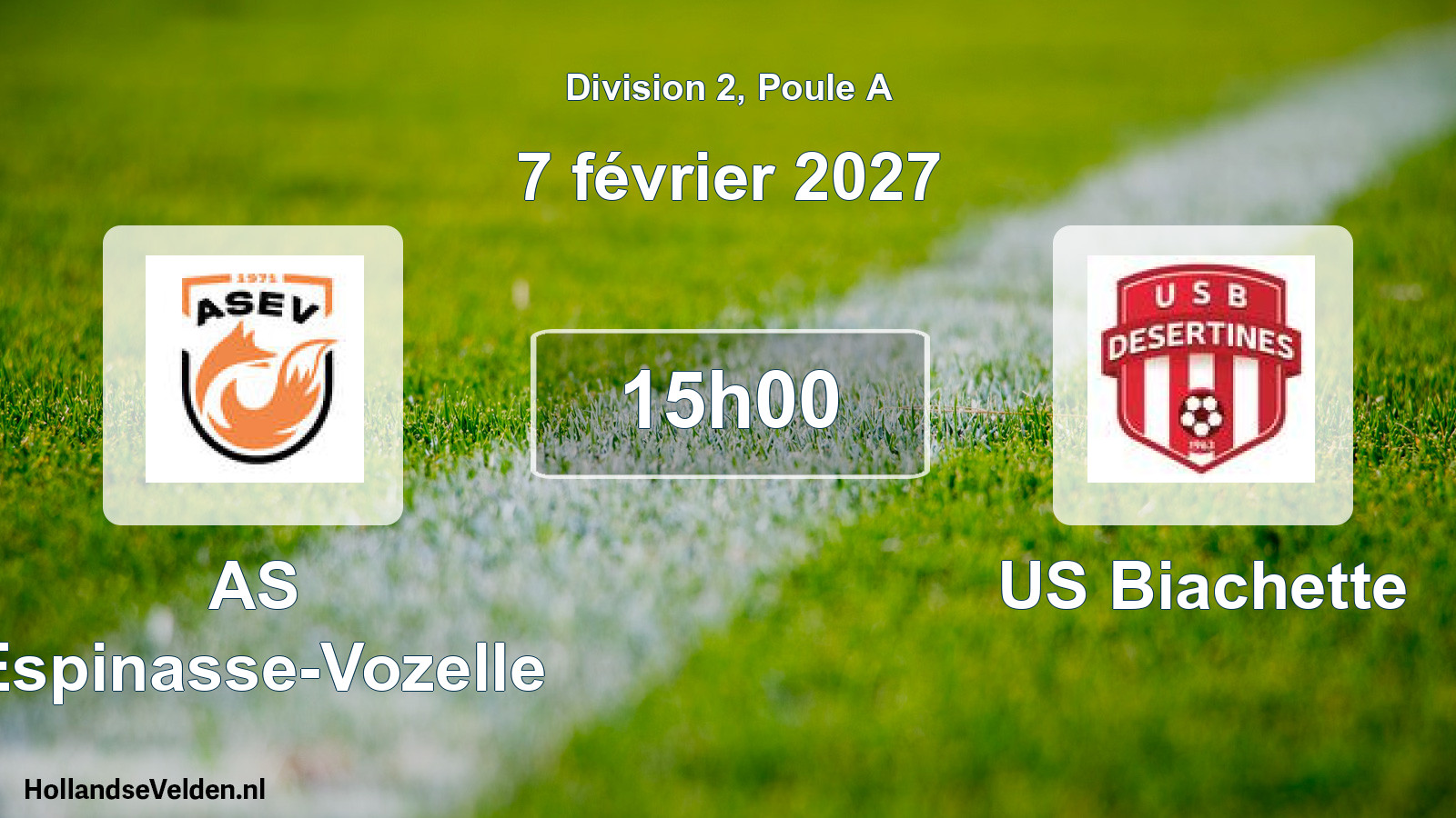 Scheduled Match: AS Espinasse-Vozelle - US Biachette (7 February 2027)