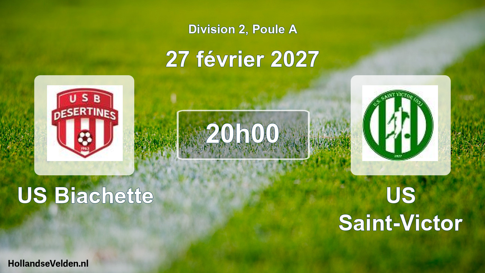 Scheduled Match: US Biachette - US Saint-Victor (27 February 2027)